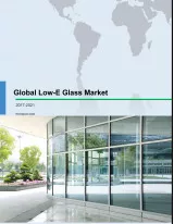 Global Low-E Glass Market 2017-2021